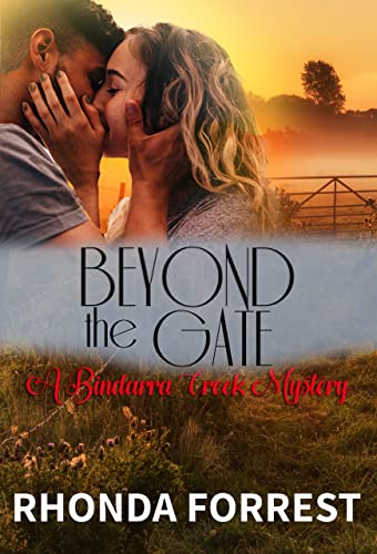 Beyond the Gate (A Bindarra Creek Mystery Romance)