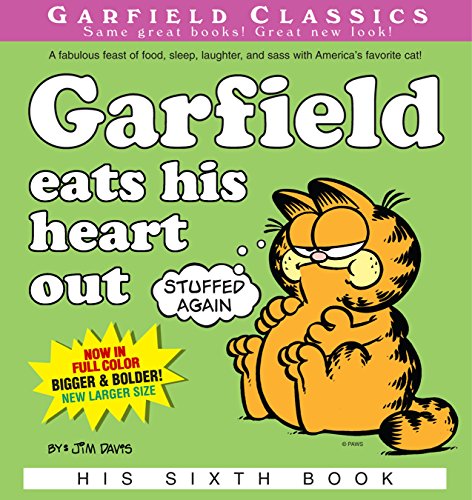 Garfield Eats His Heart Out: His 6th Book (Garfield Series)