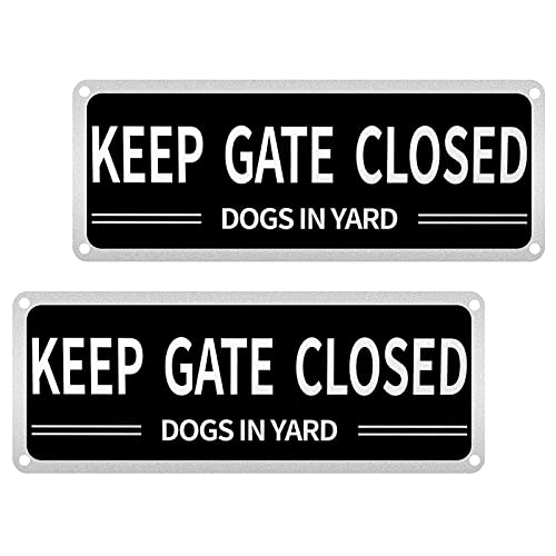 KEEP GATE CLOSED DOGS IN YARD, Keep Gate Closed Sign Latch Gate Sign Black Metal Signs, Beware of Dog Sign Dog Signs for Fence(2 Pack)