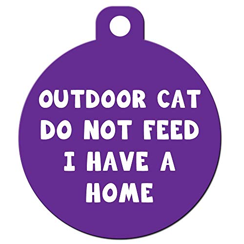 Cat Custom Pet ID Tag - Personalize Colors and Add Contact Info to The Back (Outdoor Cat Do Not Feed Me)