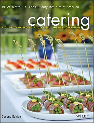 Catering: A Guide to Managing a Successful Business Operation