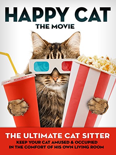 Happy Cat: The Movie - The Ultimate Cat Sitter