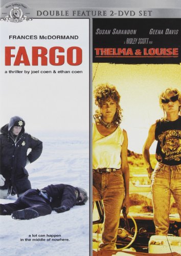 Fargo / Thelma & Louise (Double Feature)