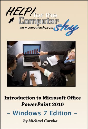 Introduction to Microsoft Office PowerPoint 2010 - Windows 7 Edition