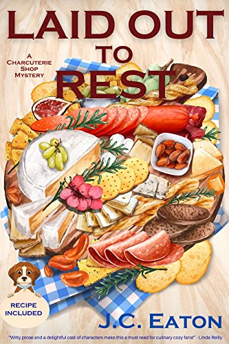 Laid Out to Rest: A Charcuterie Shop Mystery
