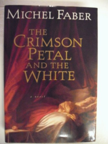 The Crimson Petal and the White