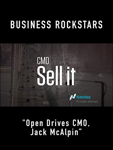 Business Rockstars CMO Sell It "Jack McAlpin Open Drives CMO"