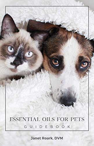 Essential Oils for Pets Guidebook