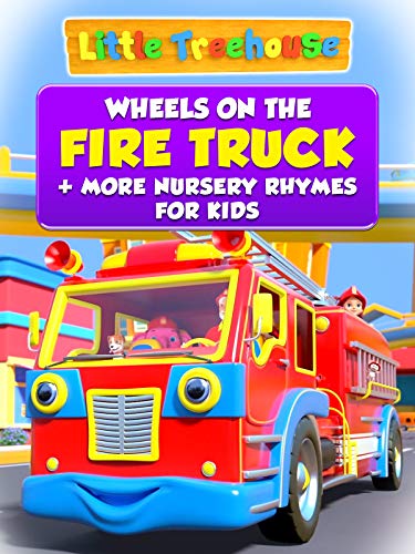 Wheels On The Fire Truck + More Nursery Rhymes for Kids - Little Treehouse