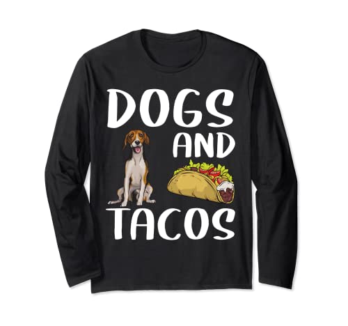 Dogs And Tacos American Foxhound Mexican Food Lovers Long Sleeve T-Shirt