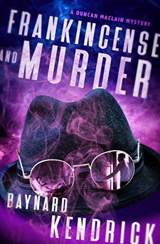 Frankincense and Murder (The Duncan Maclain Mysteries)