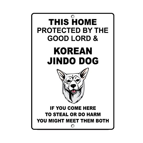 KOREAN JINDO DOG DOG Home protected by Good Lord and Novelty SignVinyl Sticker Decal 8"