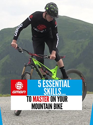 5 Essential Skills To Master On Your Mountain Bike