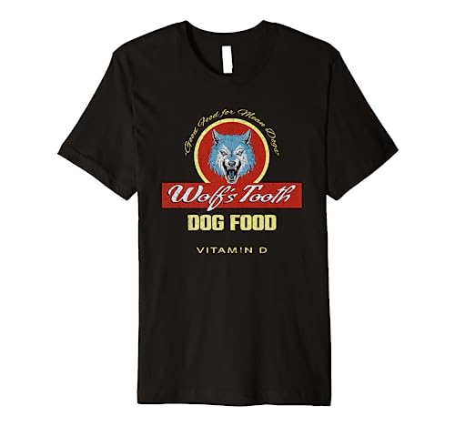 Wolf's Tooth Dog Food | Classic Hollywood Movie Distressed Premium T-Shirt